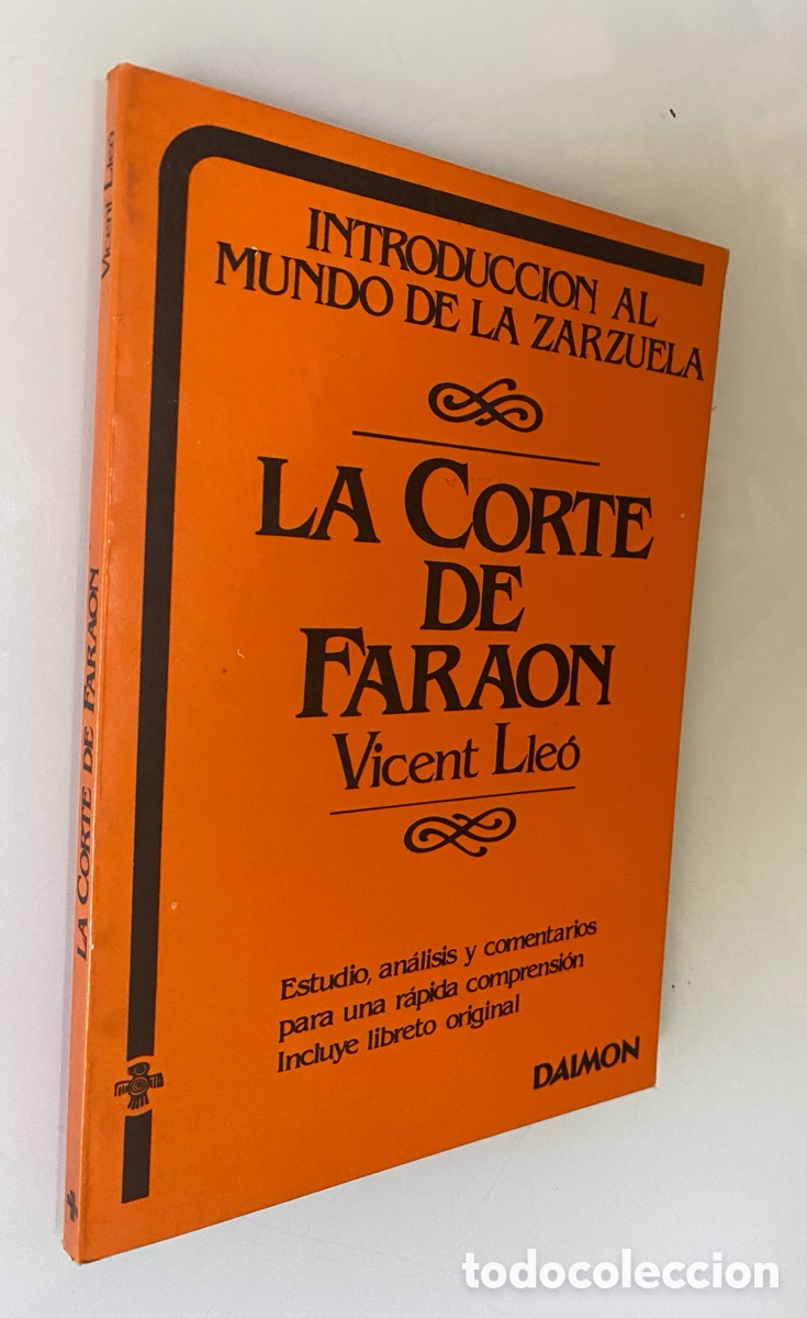 Libros de segunda mano: Introducci&oacute;n al mundo de la Zarzuela: La Corte del Fara&oacute;n - LLE&Oacute;, Vicent