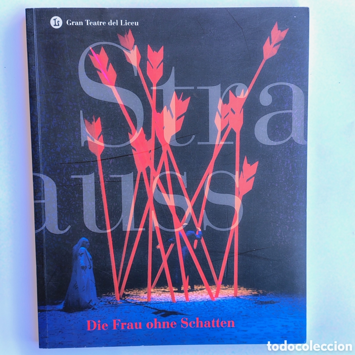 Libros de segunda mano: Die Frau ohne Schatten. Programa oficial &ndash; Gran Teatre del Liceu (2000)