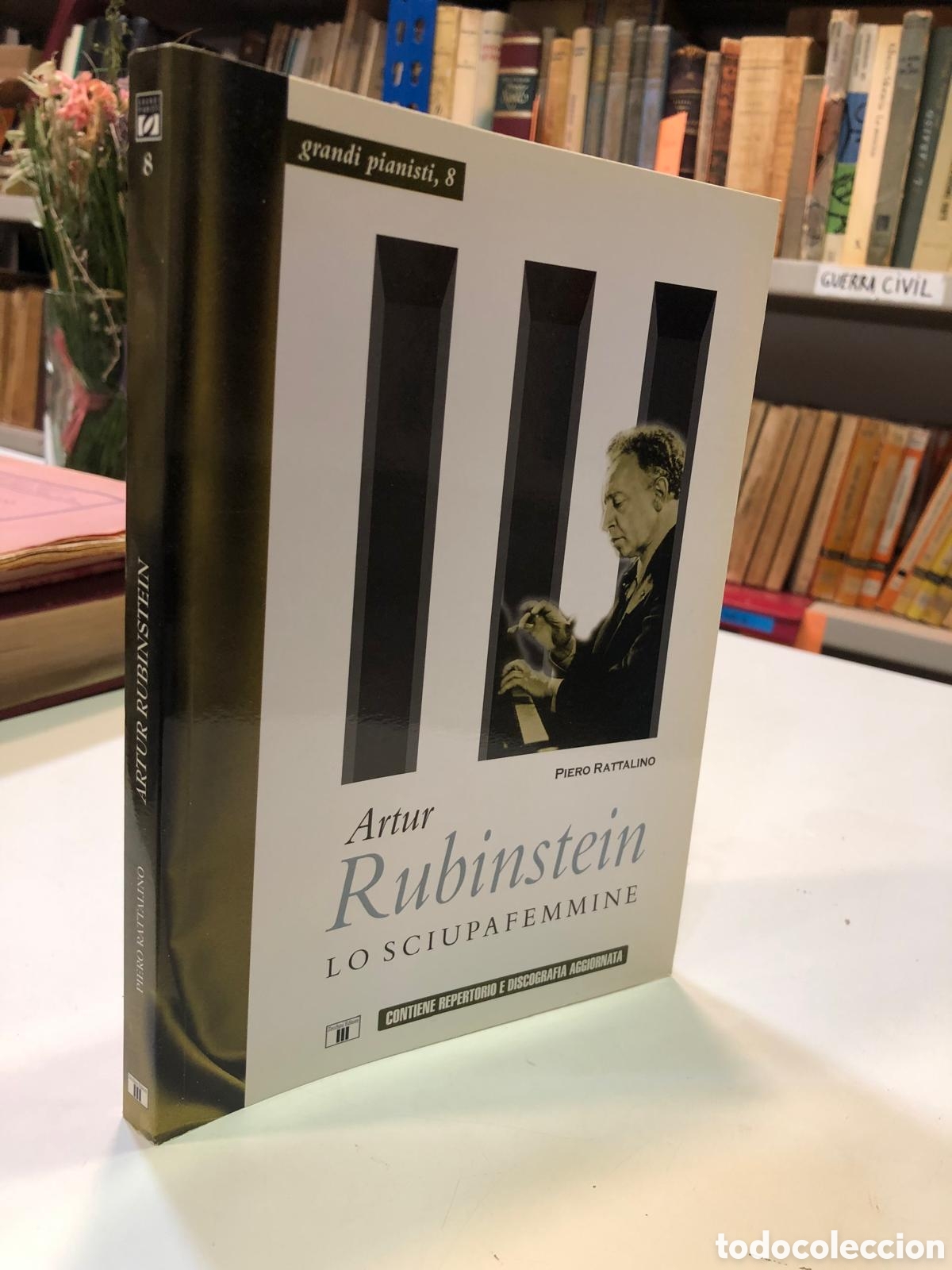 Second hand books: Artur Rubinstein. Lo sciupafemmine - Piero Rattalino