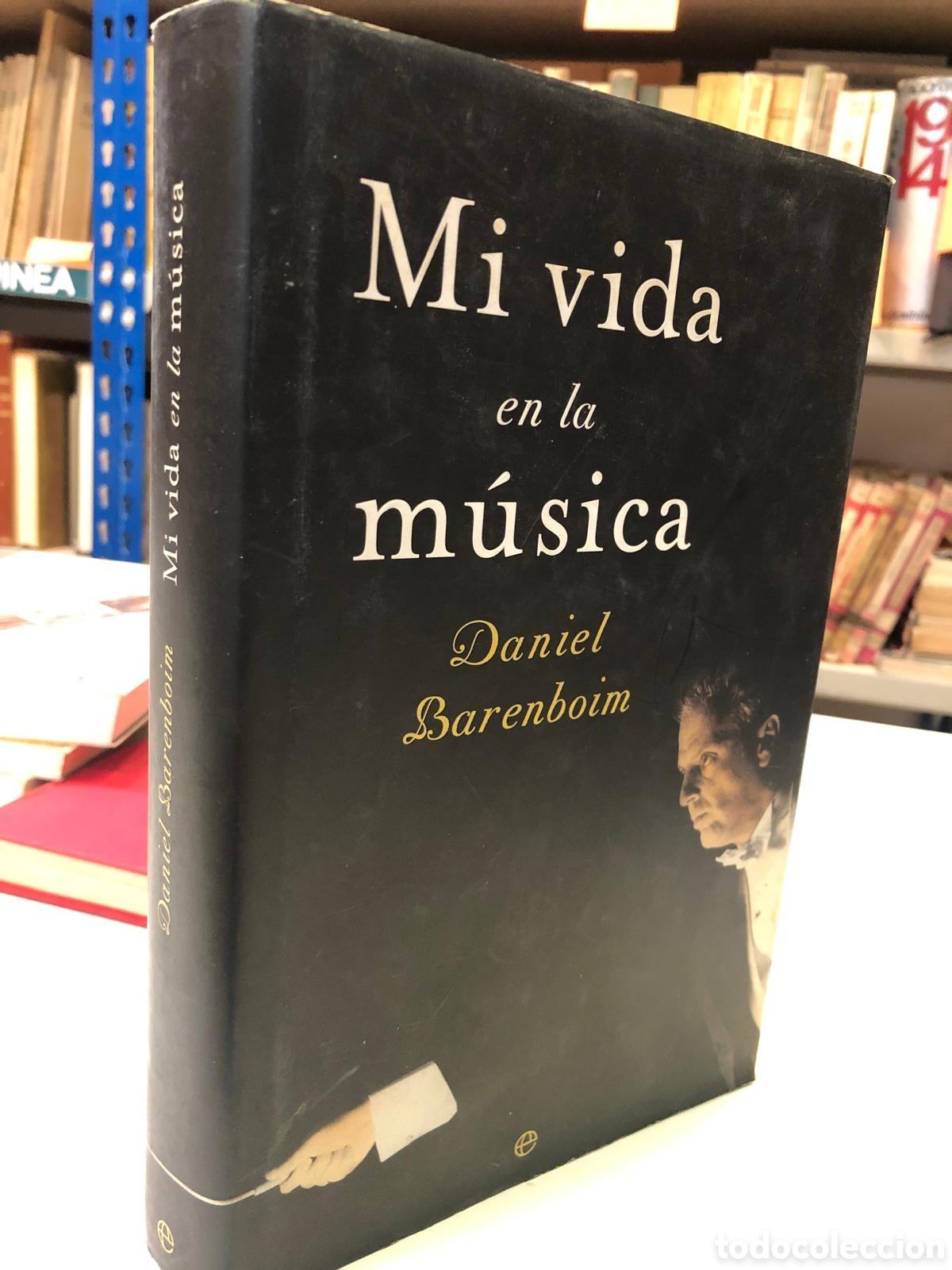 Livres d'occasion: Mi vida en la m&uacute;sica - Daniel Barenboim
