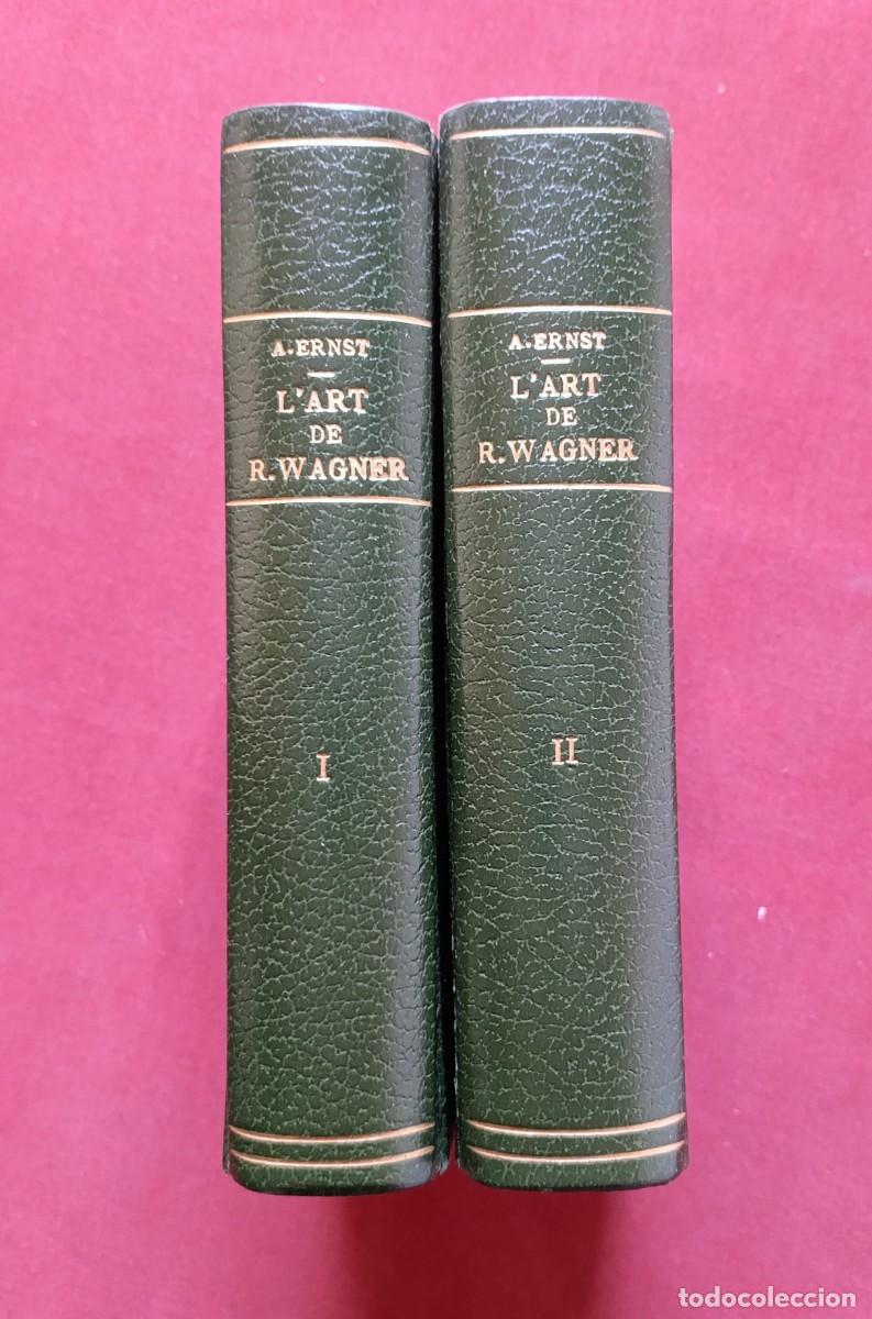 Libros de segunda mano: L'ART DE RICHARD WAGNER - ALFRET ERNST - Trad. de GERONI ZANN&Eacute; - ASS. WAGNERIANA - 1909..