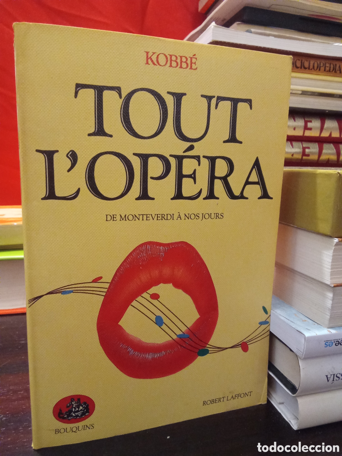 Libros de segunda mano: KOBBE - TOUT L`OPERA - Robert Laffont