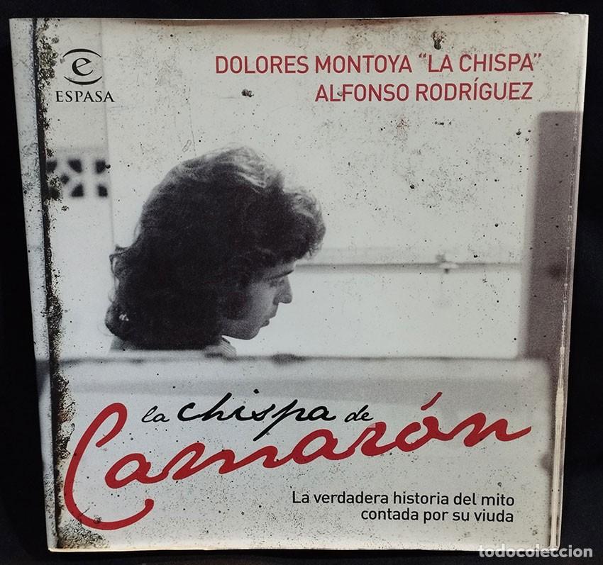 Libros de segunda mano: LA CHISPA DE CAMAR&Oacute;N - LA VERDADERA HISTORIA DEL MITO CONTADA POR SU VIUDA -