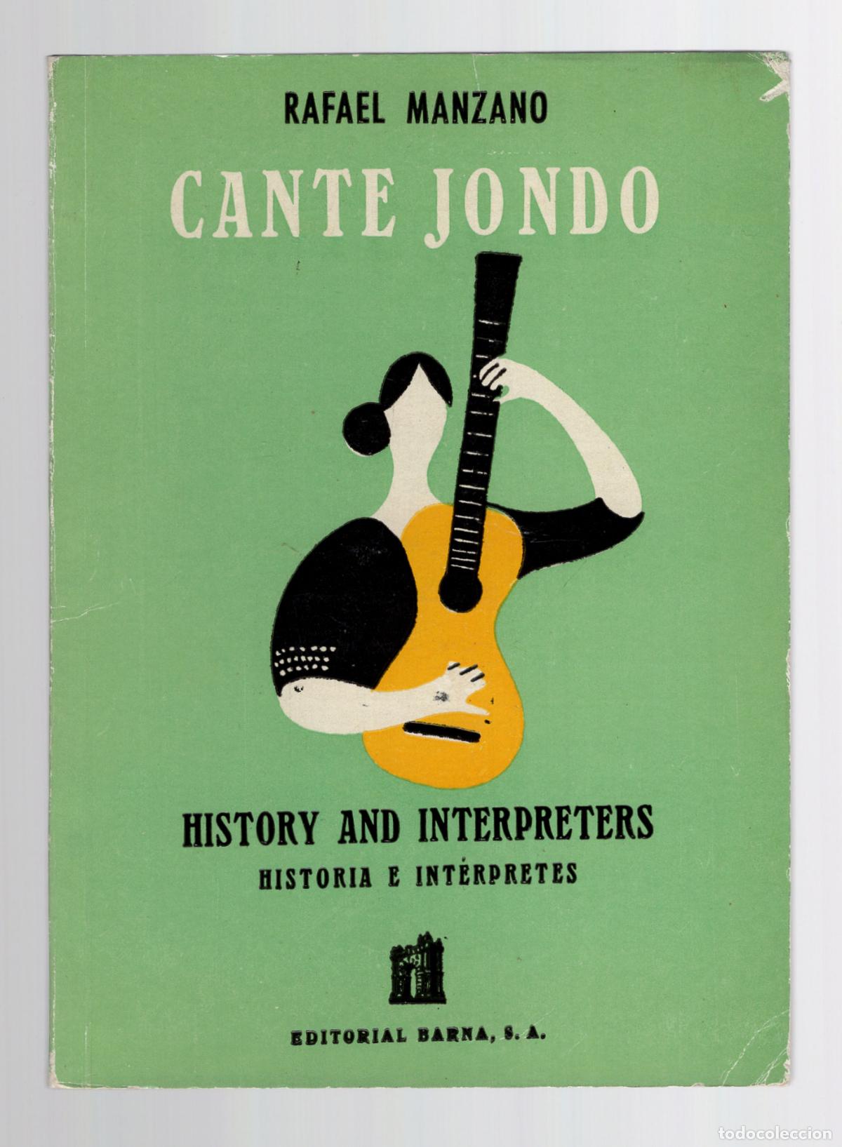 Libros de segunda mano: 80 | Cante Jondo. Rafael Manzano -Editorial Barna, 1955/1960-
