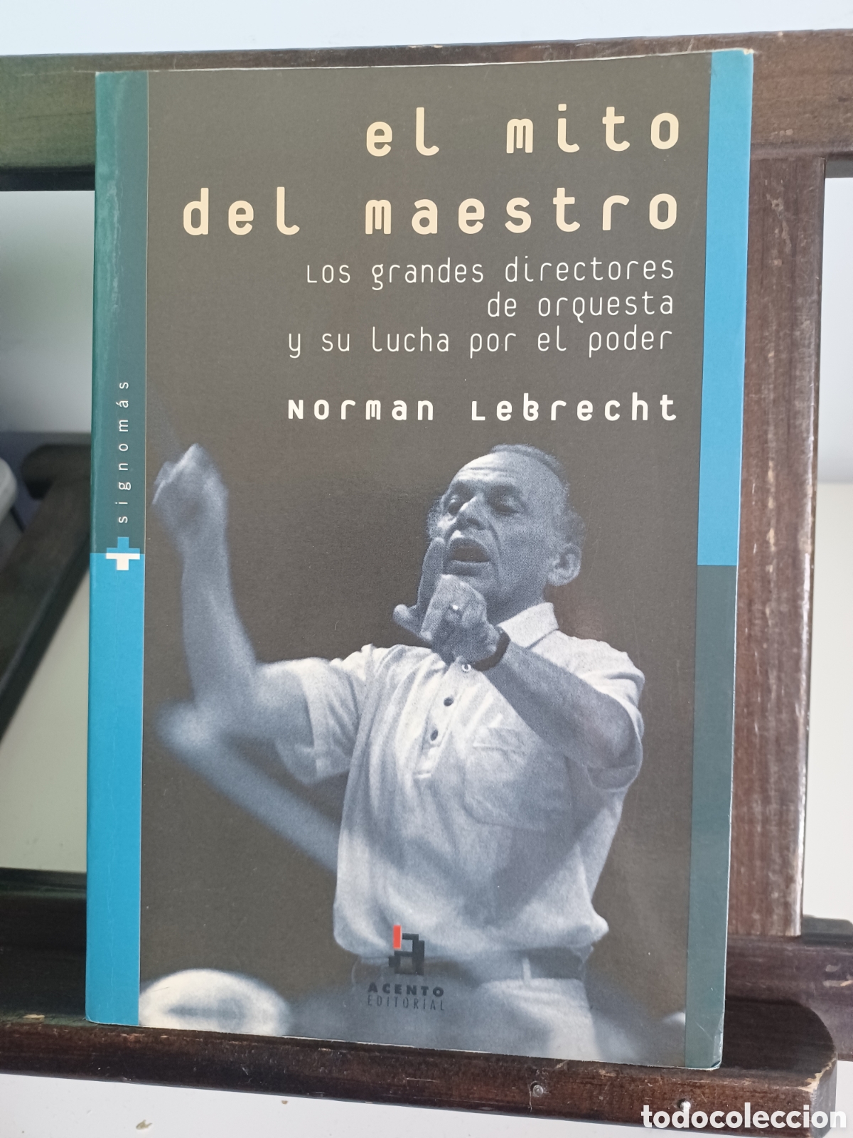 Libros de segunda mano: El mito del maestro/ Norman Lebrecht/ Acento, 1997