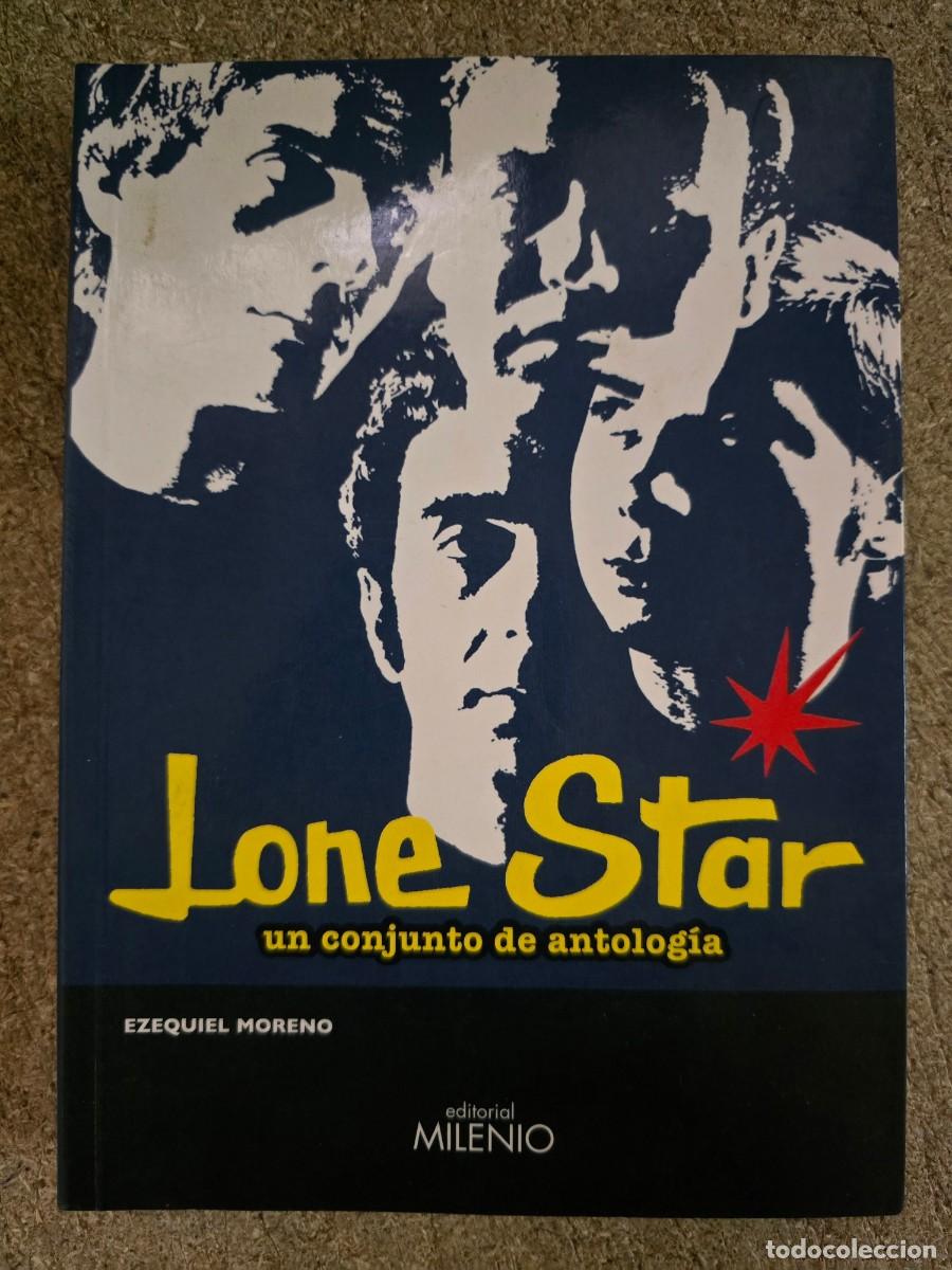 Libros de segunda mano: Lone Star.Un Conjunto de Antologia.Ezequiel Moreno.Milenio