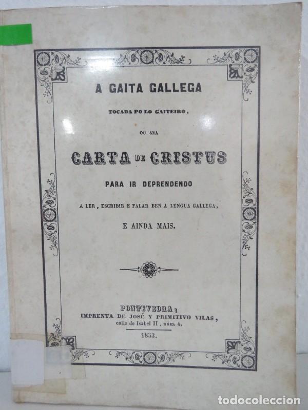 Libros de segunda mano: A Gaita gallega: Carta de Cristus (facs&iacute;mil) - Xoan Manuel Pintos - Jose y Primitivo Vilas - 1981