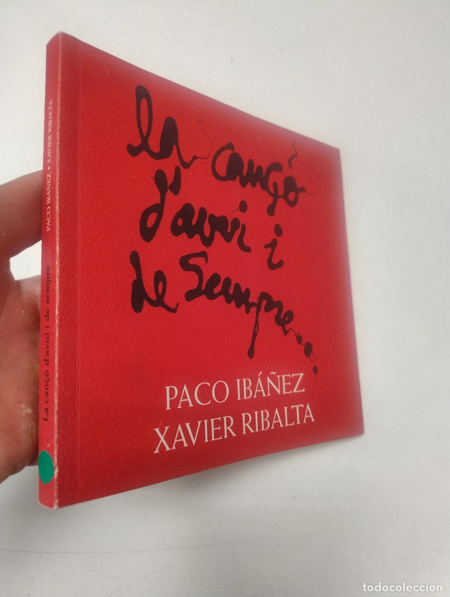 Libros de segunda mano: La can&ccedil;o d'avui i de sempre - Paco Ib&aacute;&ntilde;ez; Xavier Ribalta