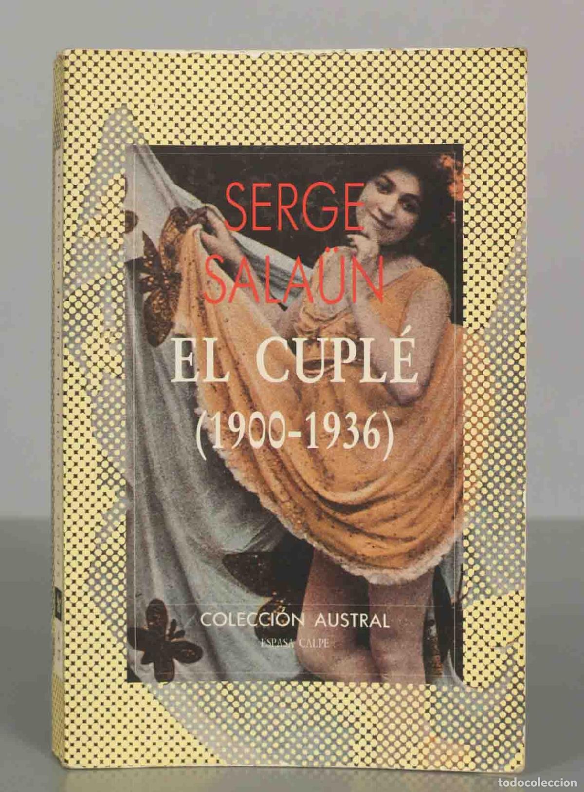 Libros de segunda mano: SERGE EL CUPL&Eacute; (1900-1936). COLECCI&Oacute;N AUSTRAL