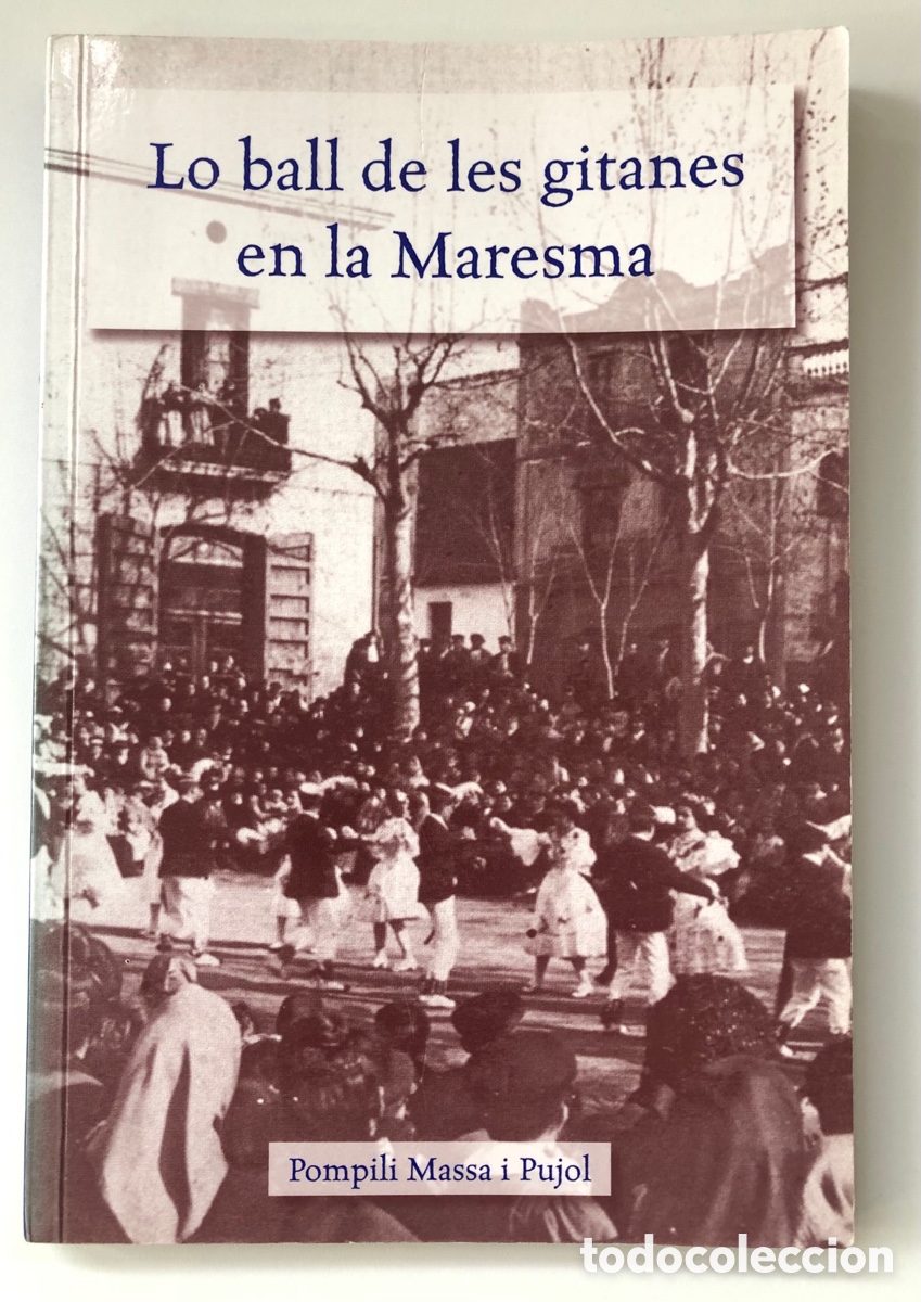 Libros de segunda mano: Pompili Massa - Lo ball de les gitanes en la Maresma