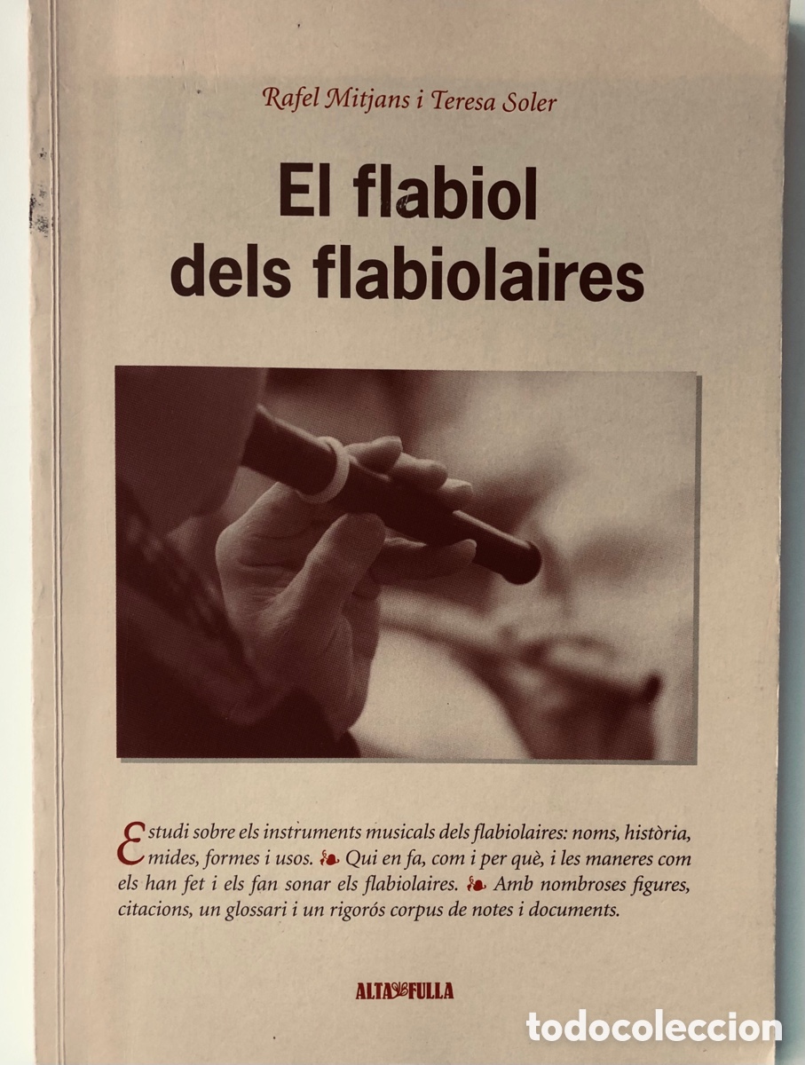 Libros de segunda mano: Rafael Mitjans & Teresa Soler - El flabiol dels flabiolaires