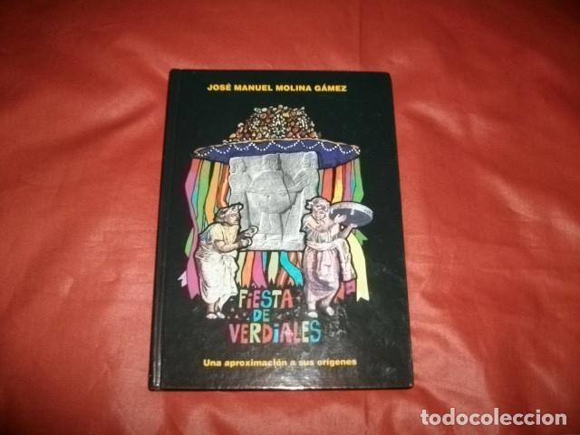 Libros de segunda mano: FIESTA DE VERDIALES UNA APROXIMACI&Oacute;N A SUS OR&Iacute;GENES - JOS&Eacute; MANUEL MOLINA G&Aacute;MEZ (M&Aacute;LAGA)
