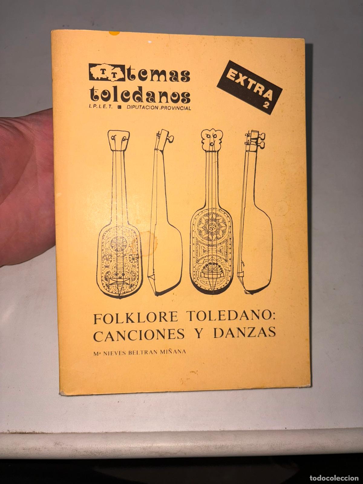 Libros de segunda mano: Beltr&aacute;n Mi&ntilde;ana, Mar&iacute;a Nieves - FOLKLORE TOLEDANO: CANCIONES Y DANZAS