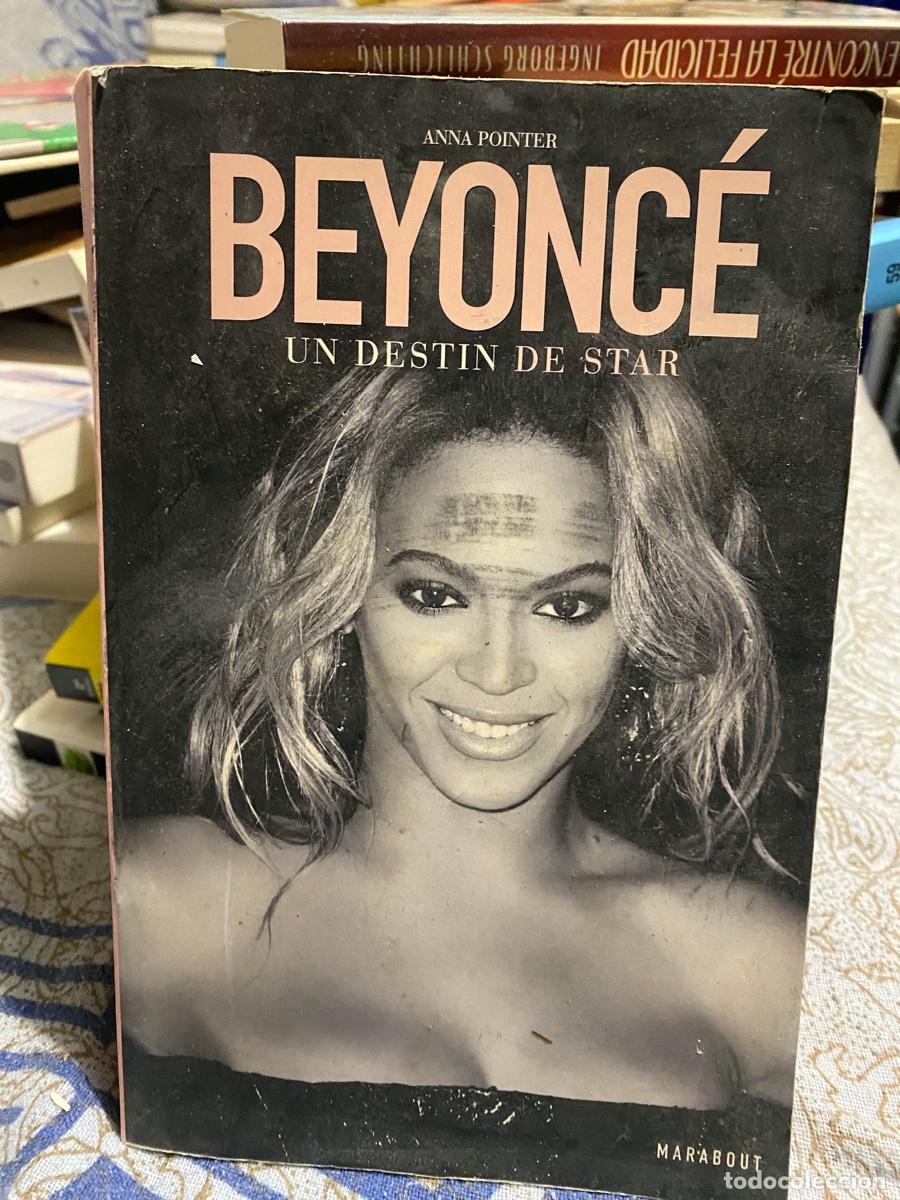 Libros de segunda mano: beyonce, un destino de star, anna pointer, edt. marabout