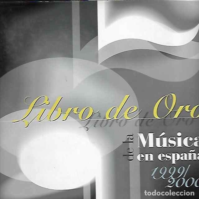 Libros de segunda mano: Libro de oro de la m&uacute;sica en Espa&ntilde;a 1999/2000 - VV. AA.