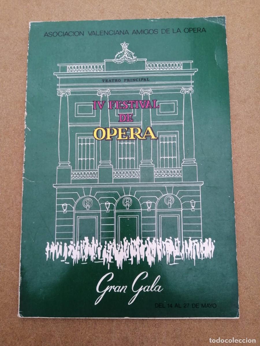 Libros de segunda mano: IV FESTIVAL DE OPERA GRAN GALA. ASOCIACION VALENCIANA AMIGOS DE LA OPERA