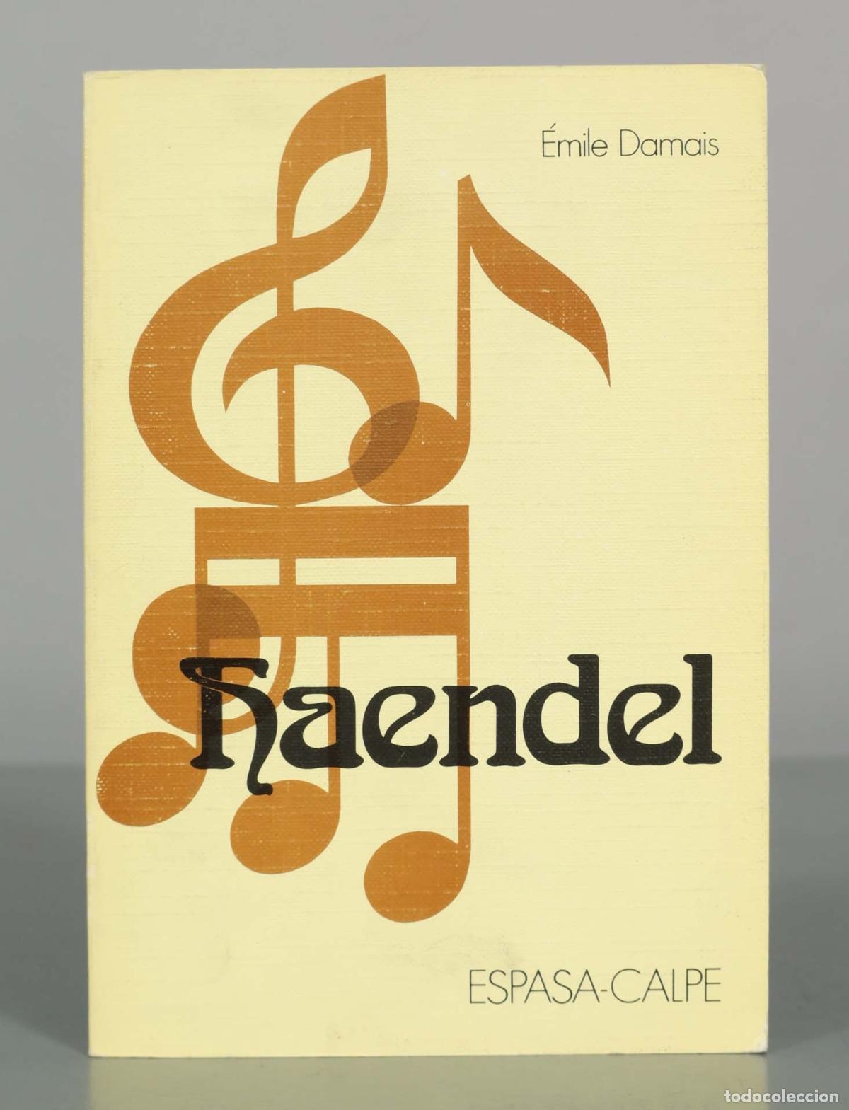 Livres d'occasion: Haendel - &Eacute;mile Damais - Espasa-Calpe