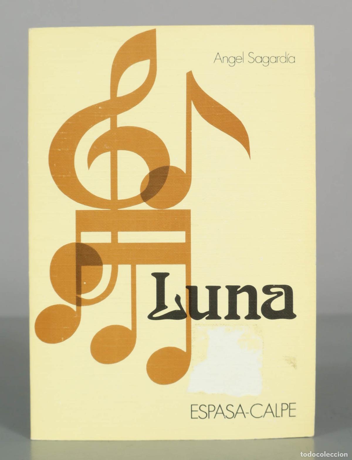 Gebrauchte B&uuml;cher: Luna - Pablo Luna - &Aacute;ngel Sagard&iacute;a - Espasa-Calpe