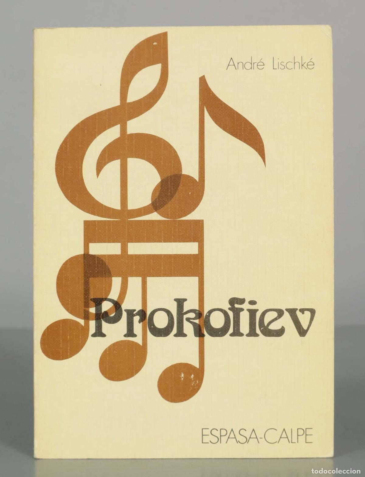 Gebrauchte B&uuml;cher: Prokofiev - Andr&eacute; Lischk&eacute; - Espasa-Calpe