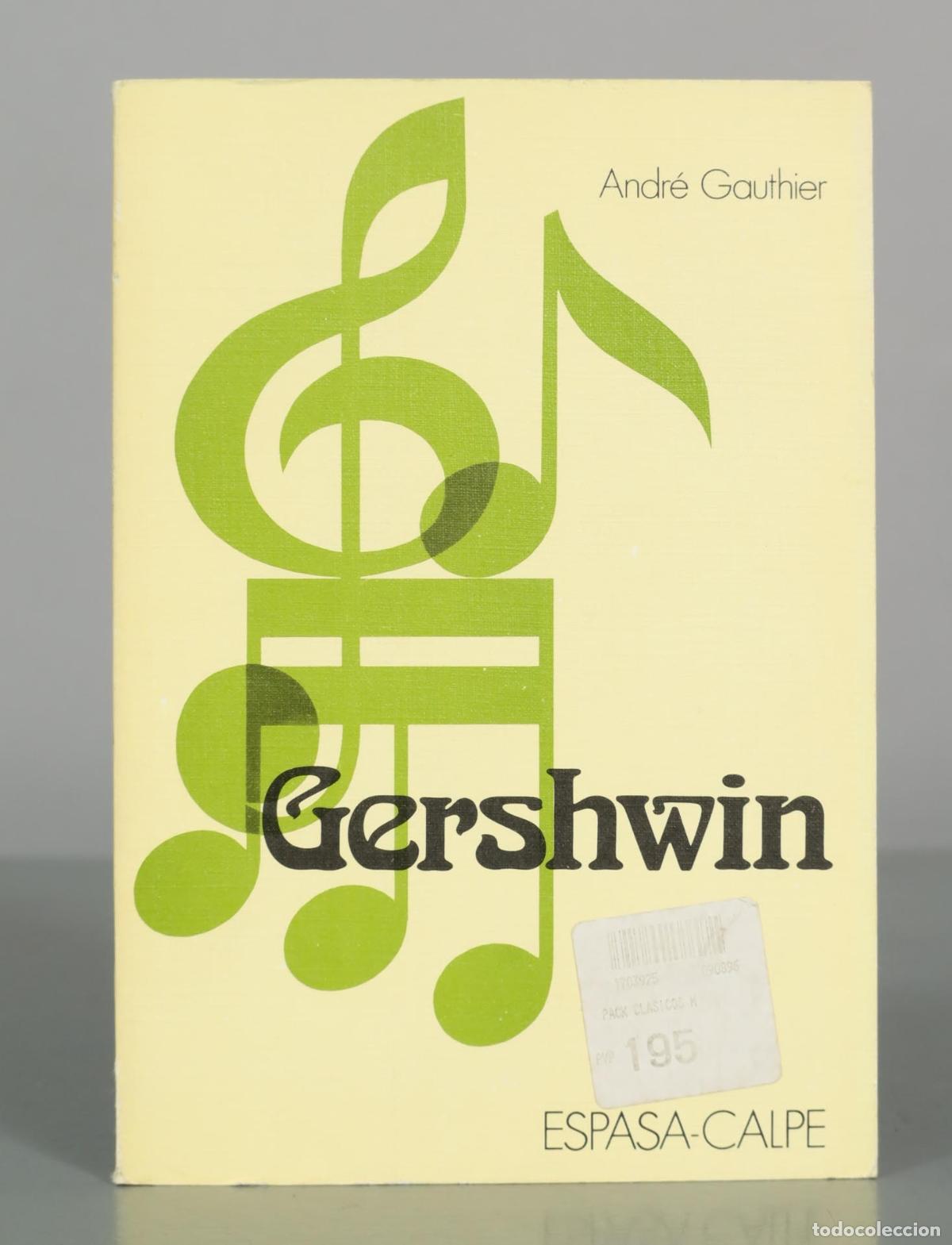 Gebrauchte B&uuml;cher: Gershwin - Andr&eacute; Gauthier - Espasa-Calpe