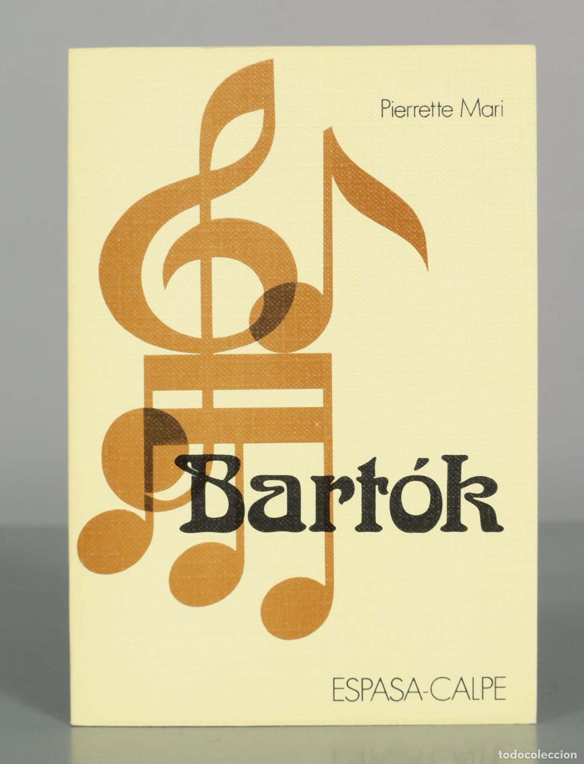 Libros de segunda mano: Bart&oacute;k - Pierrette Mari - Espasa-Calpe