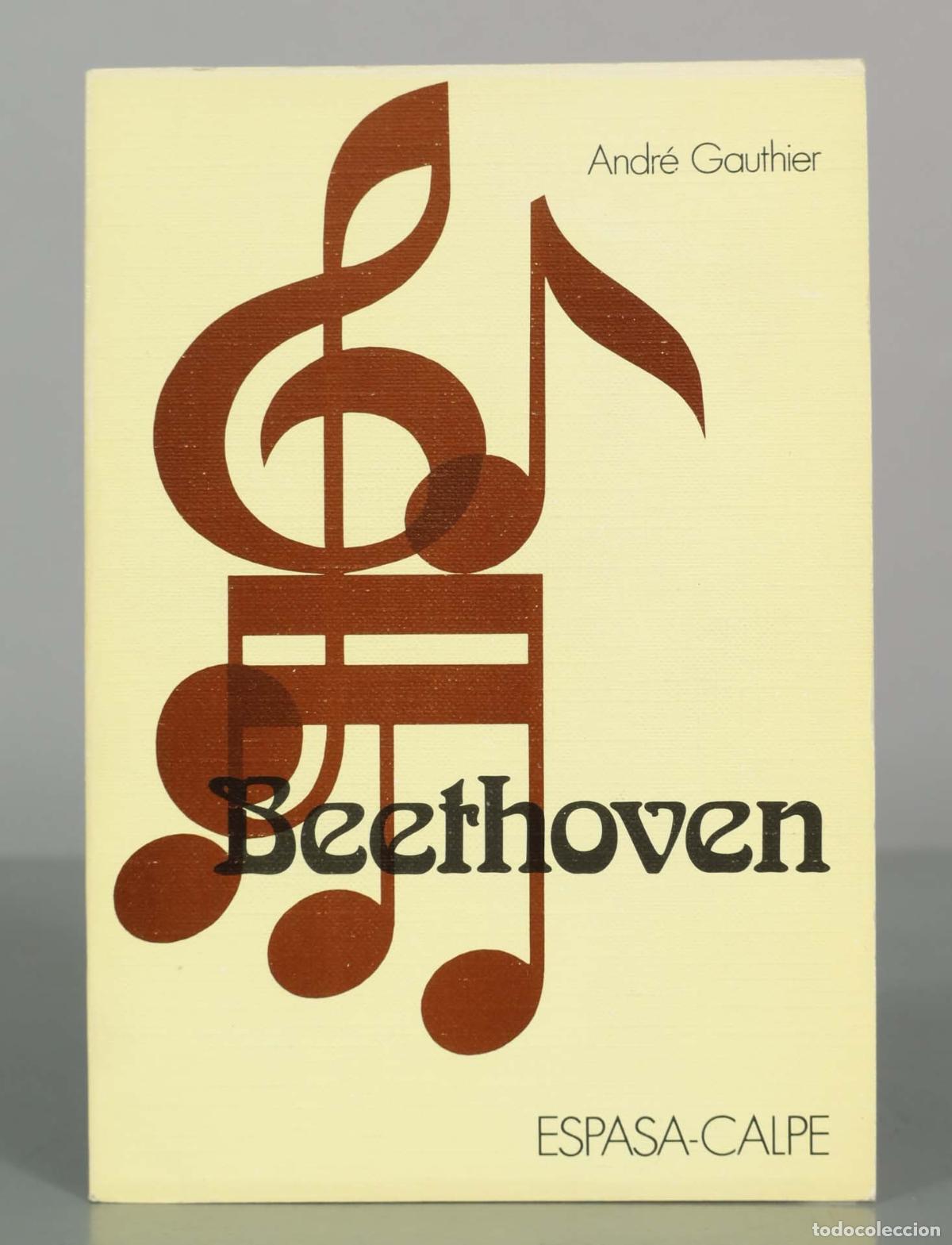 Libros de segunda mano: Beethoven - Andr&eacute; Gauthier - Espasa-Calpe
