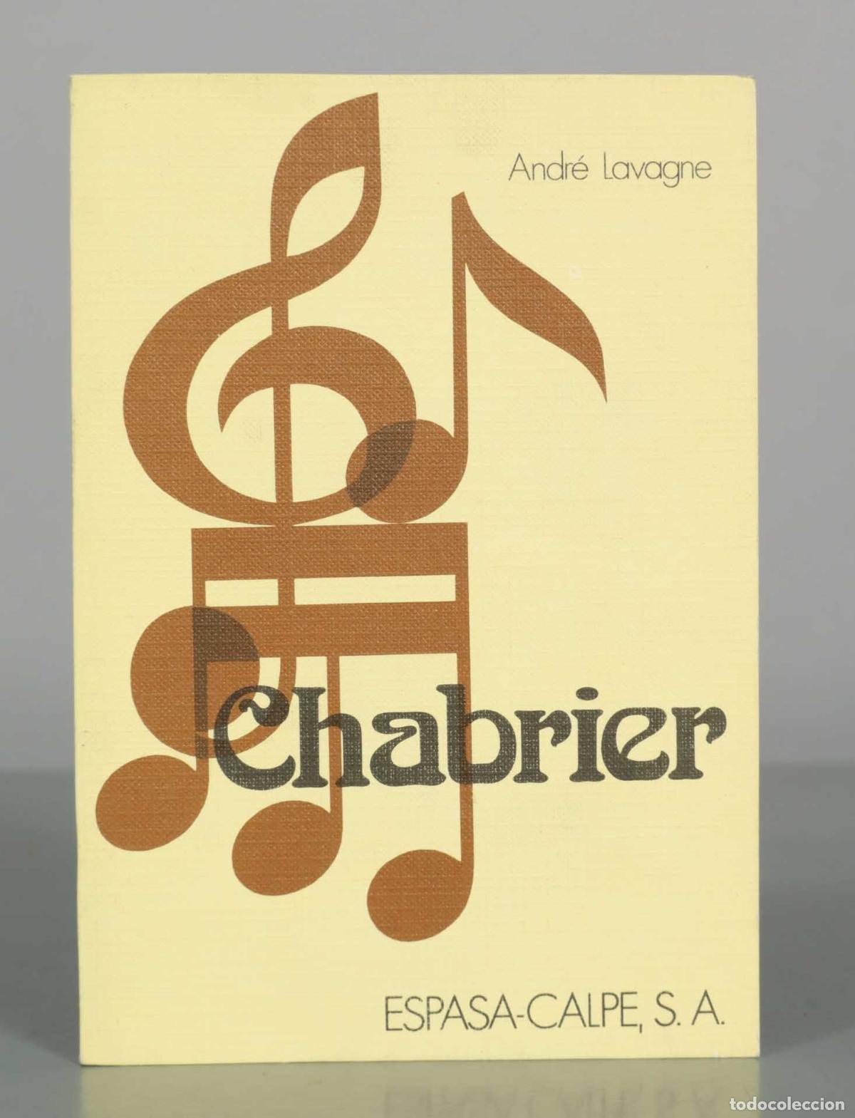 Libros de segunda mano: Chabrier - Andr&eacute; Lavagne - Espasa-Calpe