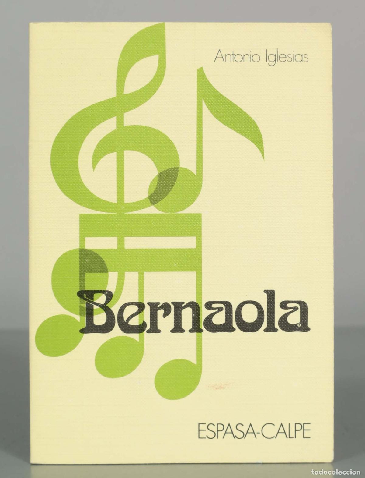 Libros de segunda mano: Carmelo Bernaola - Antonio Iglesias - Editorial Espasa-Calpe