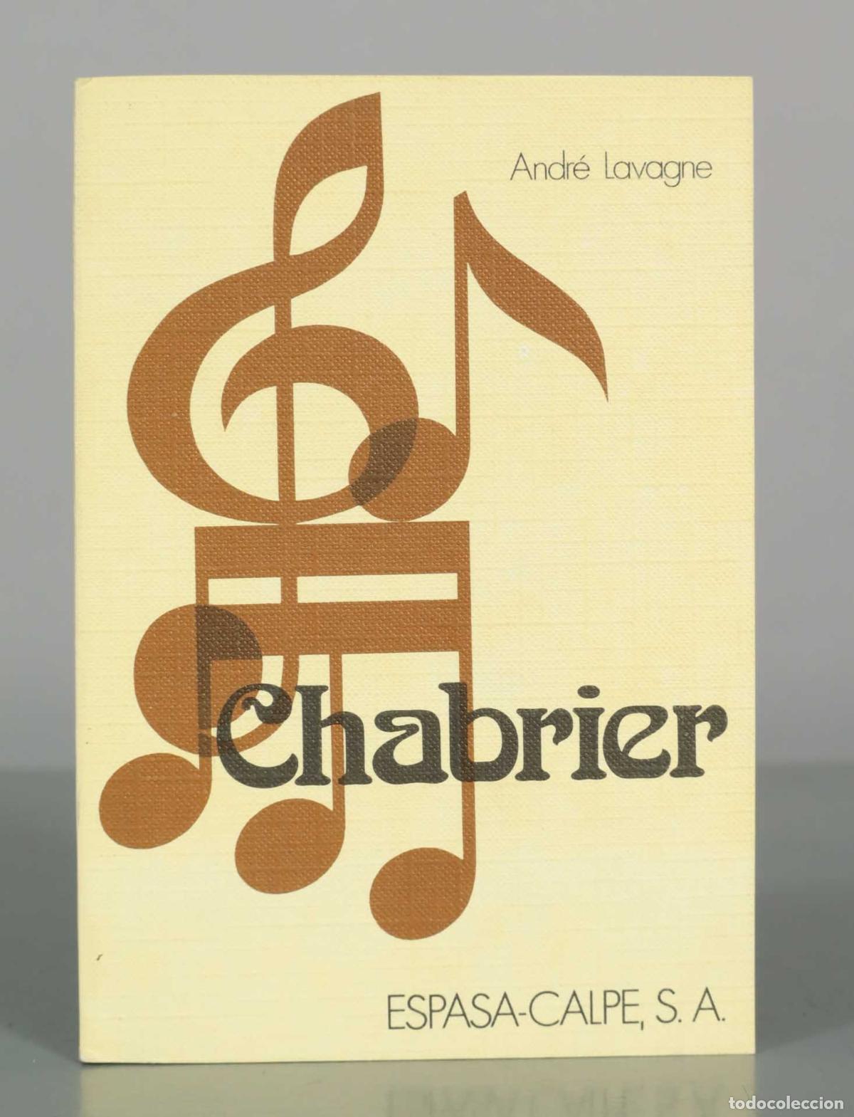 Libros de segunda mano: Chabrier - Andr&eacute; Lavagne - Espasa-Calpe