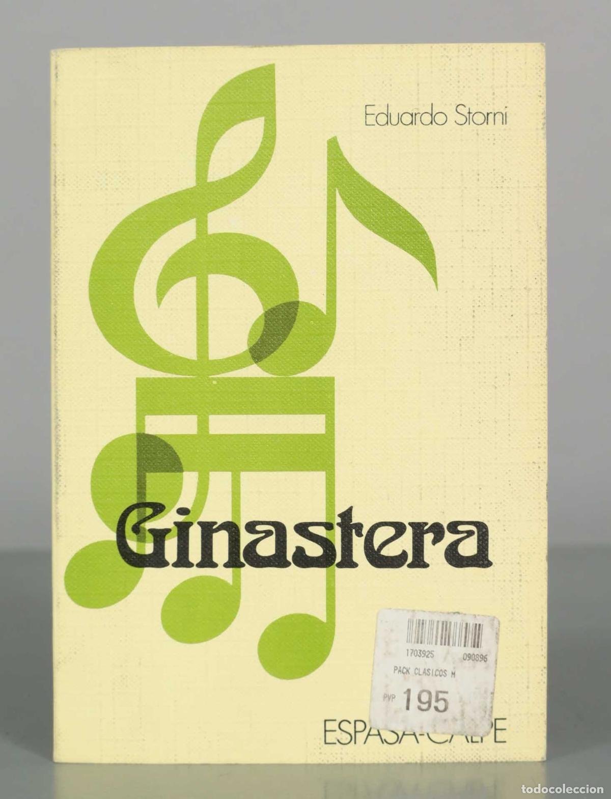Libros de segunda mano: Ginastera - Eduardo Storni - Espasa-Calpe