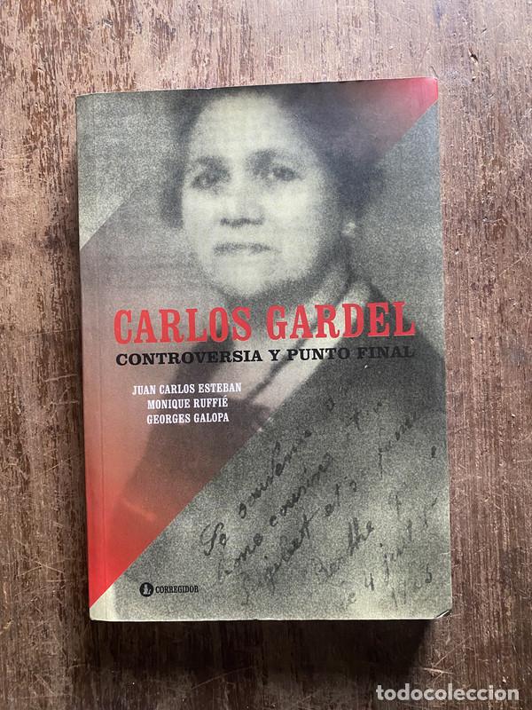 Libros de segunda mano: Carlos Gardel - Esteban Juan Carlos; Ruffie Monique; Galopa Georges