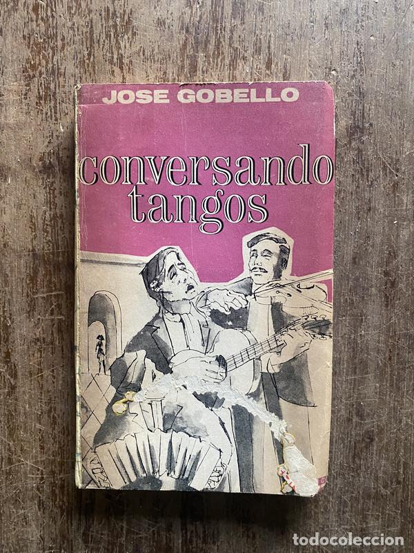Libros de segunda mano: conversando tangos - Gobello Jose