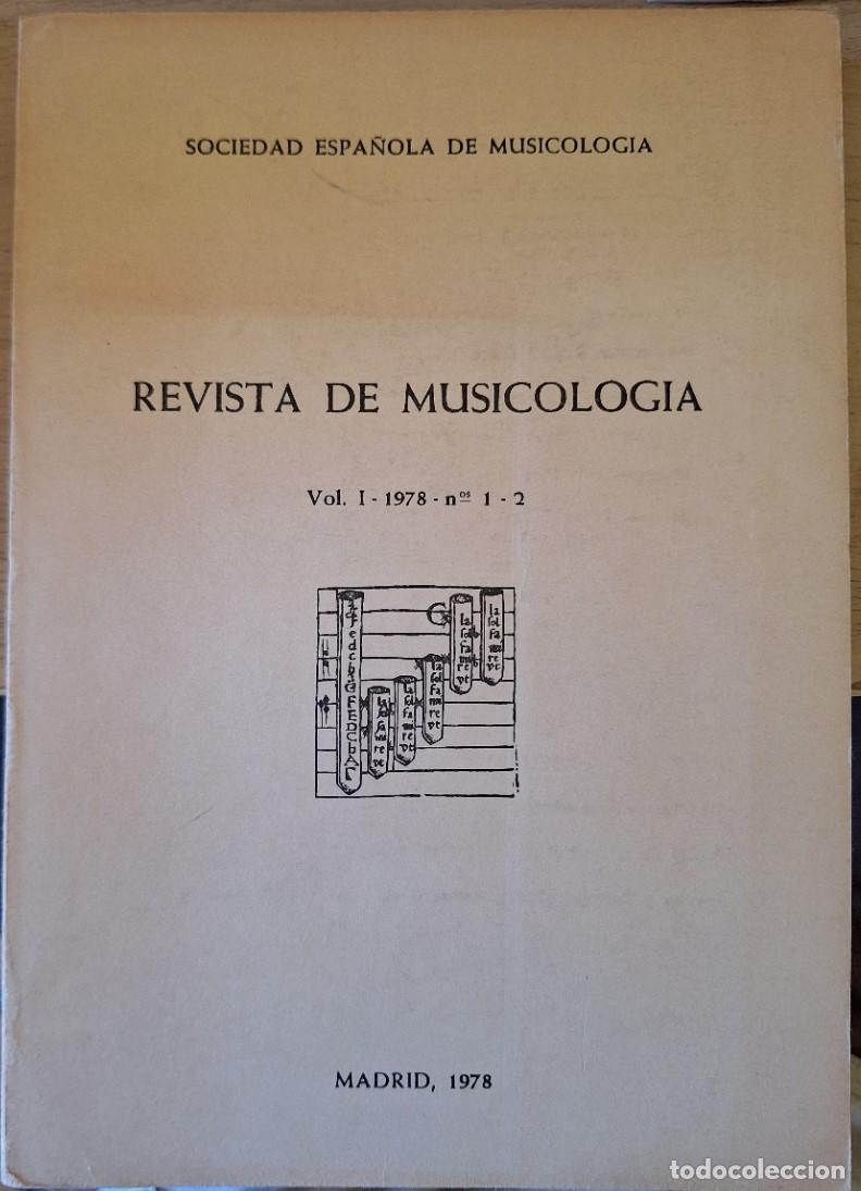 Libros de segunda mano: REVISTA DE MUSICOLOGIA VOL. I 1978 N&ordm; 1 - 2. -