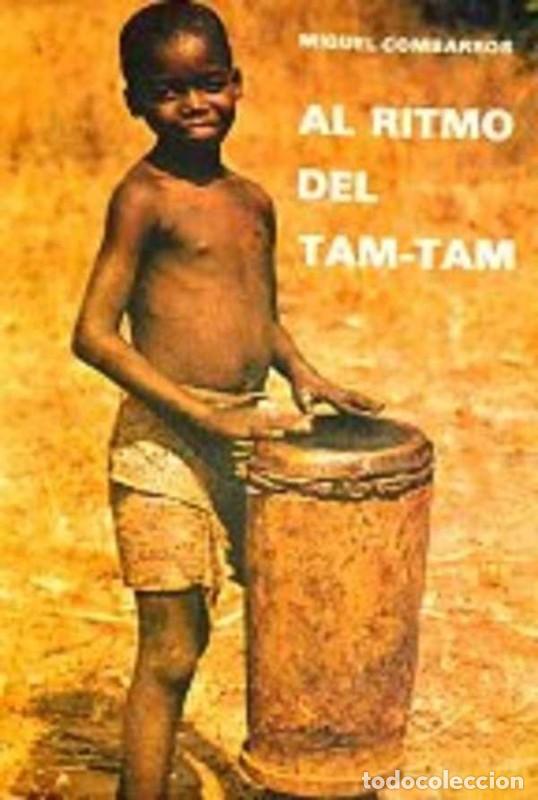 Libros de segunda mano: Al Ritmo del Tam-tam - Combarros, Miguel - Editorial el Perpetuo Socorro - 1978