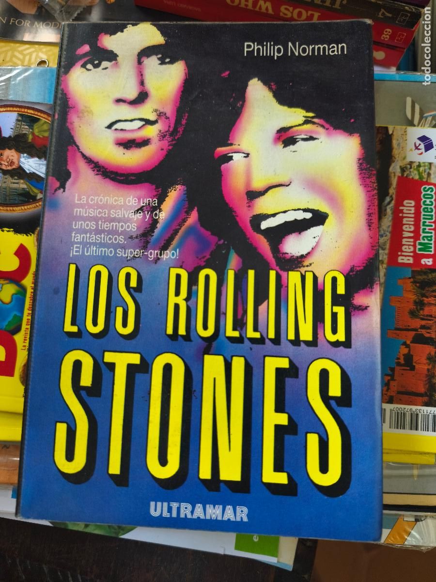 Second hand books: Philip Norman. Los Rolling Stones. Ultramar, 1&ordf; edici&oacute;n 1987