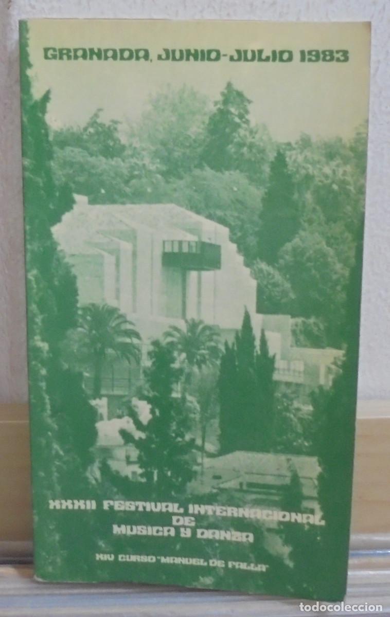 Libros de segunda mano: XXXII Festival internacional de m&uacute;sica y danza. Granada 1983