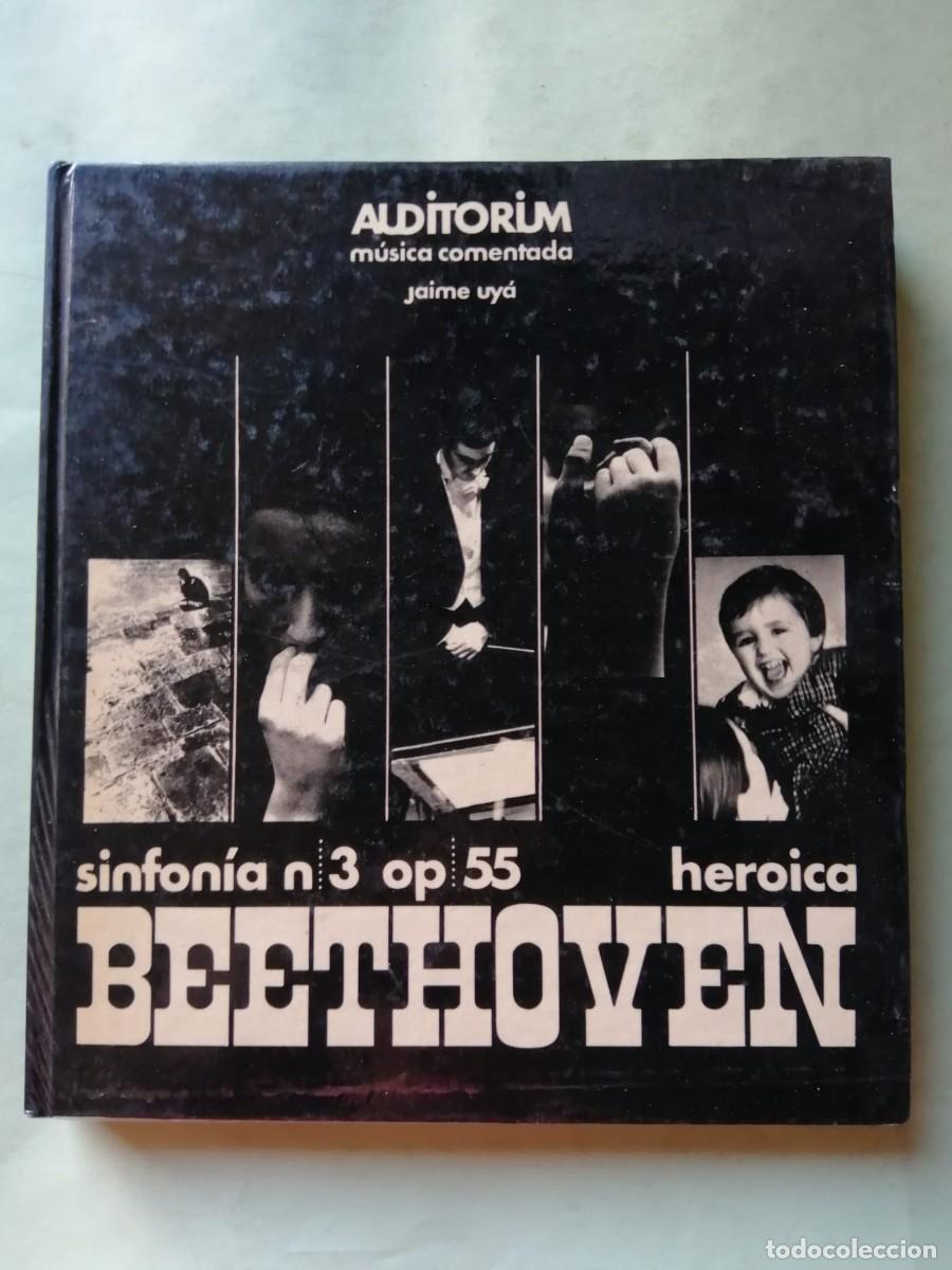 Libros de segunda mano: BEETHOVEN n&ordm; 3, op 55 HEROICA, MUSICA COMENTADA