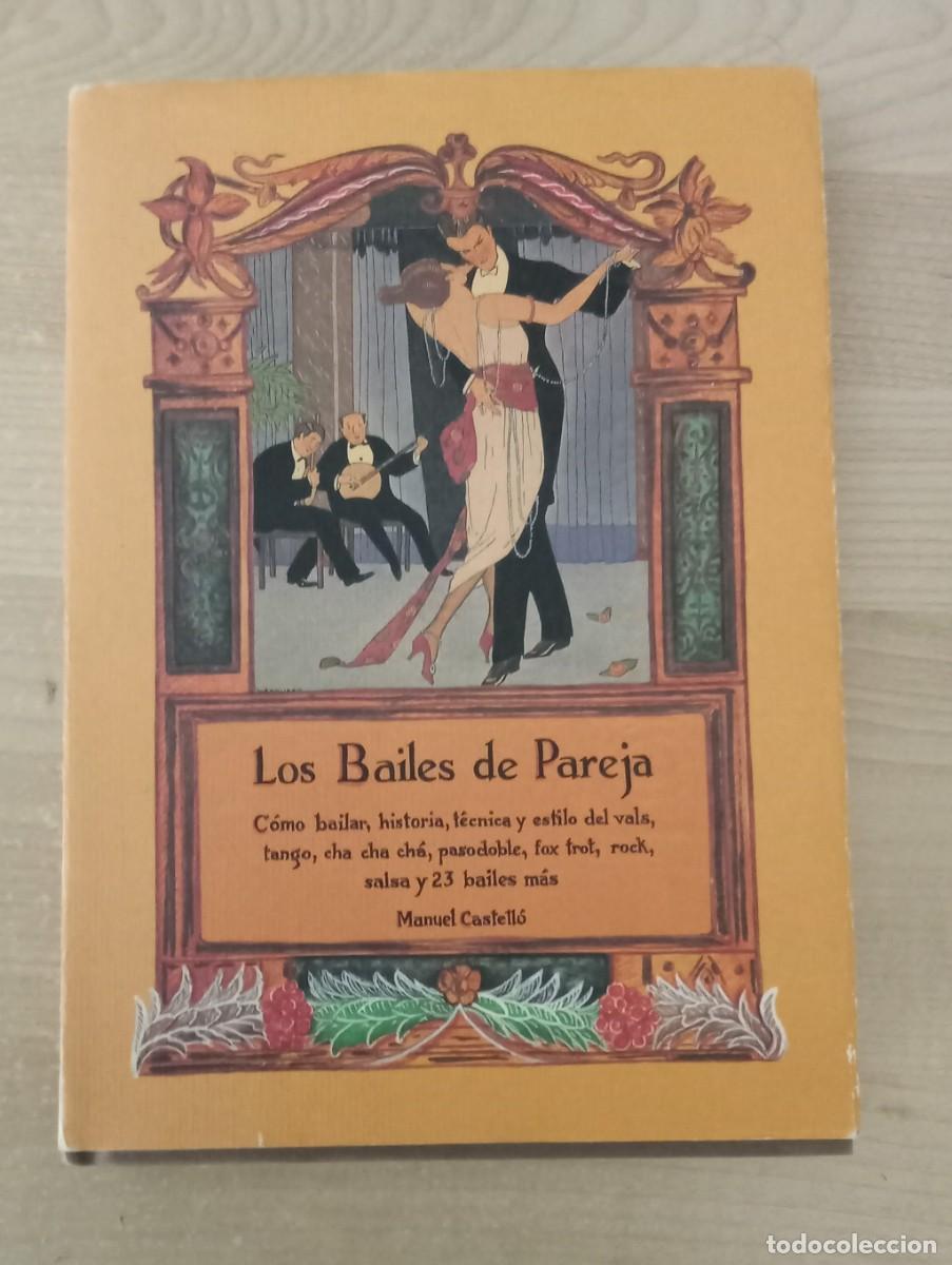 Gebrauchte B&uuml;cher: Los bailes de pareja. Manuel Castello. 1&ordm; edicion 1997. El cuerno de la abundancia