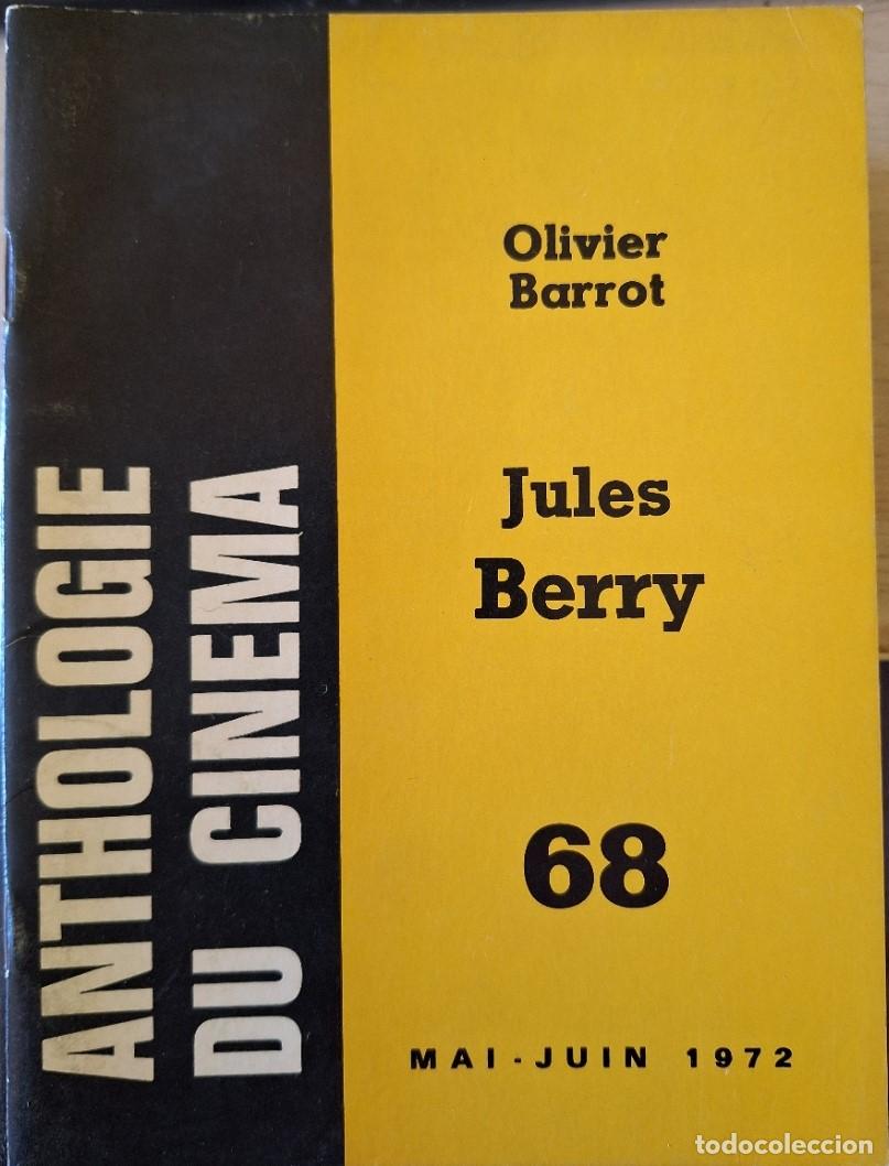 Libros de segunda mano: ANTHOLOGIE DU CINEMA N&ordm; 68. JULES BERRY. - BARROT, Olivier.
