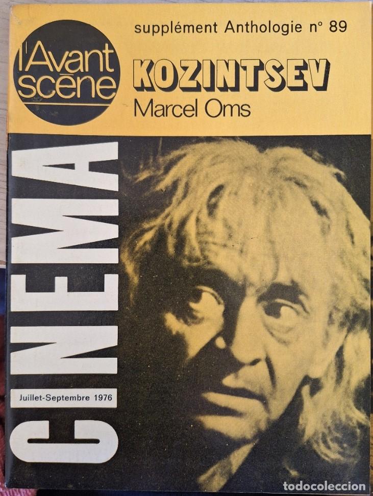 Libros de segunda mano: KOZINTSEV. JUILLET SEPTEMBRE CINEMA. SUPPLEMENT ANTHOLOGIE N&ordm; 89. - OMS, Marcel.