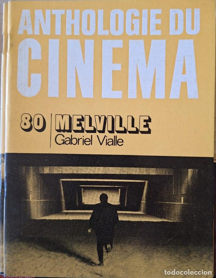 Libros de segunda mano: ANTHOLOGIE DU CINEMA N&ordm; 80. MELVILLE. - VIALLE, Gabriel.