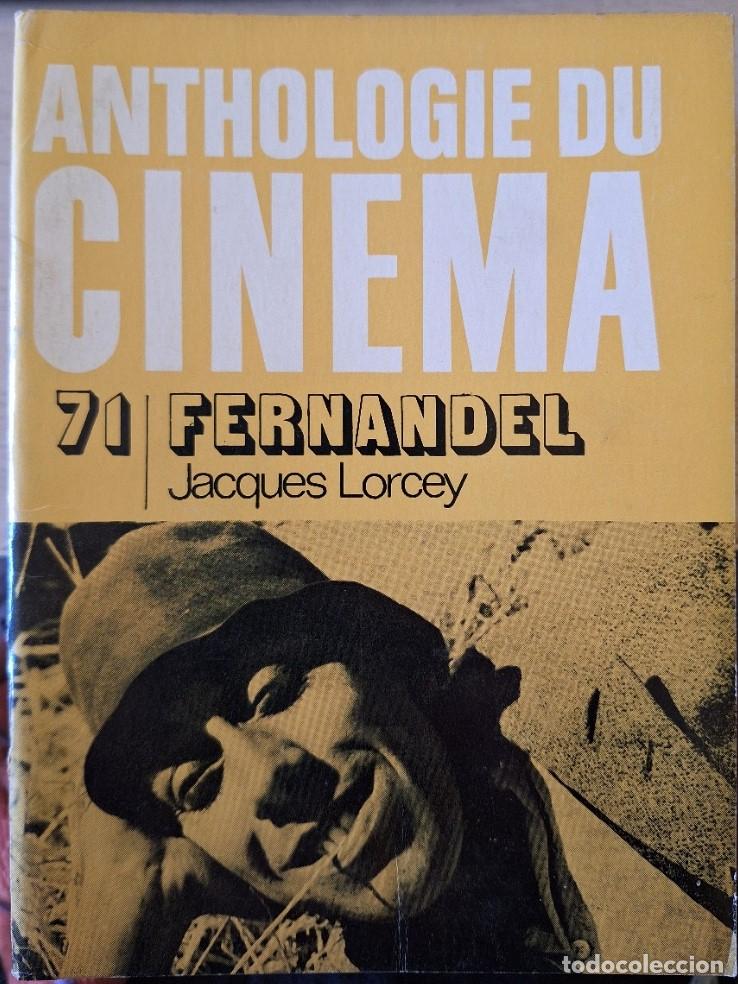 Libros de segunda mano: ANTHOLOGIE DU CINEMA N&ordm; 71. FERNANDEL. - LORCEY, Jacques.