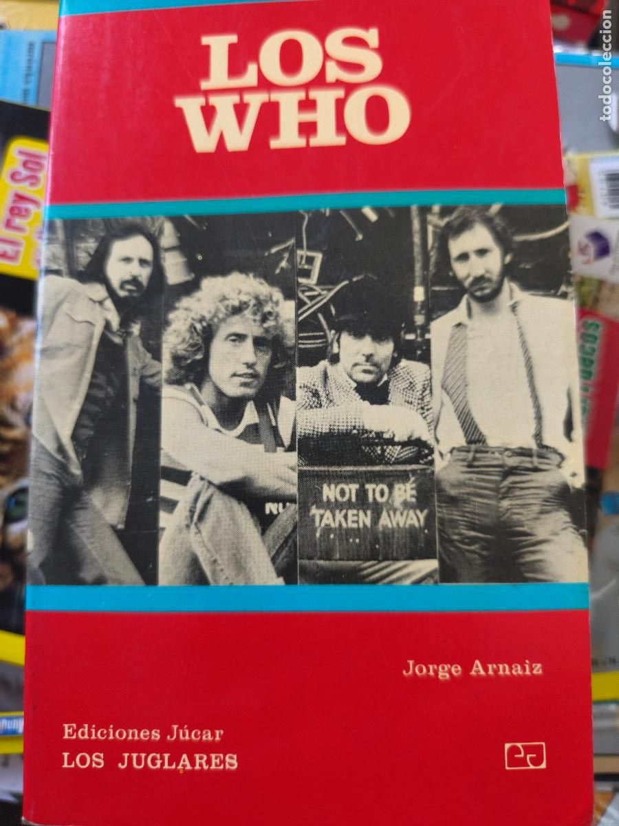 Libros de segunda mano: Los Who. Jorge Arnaiz. Ediciones Jucar, 1987