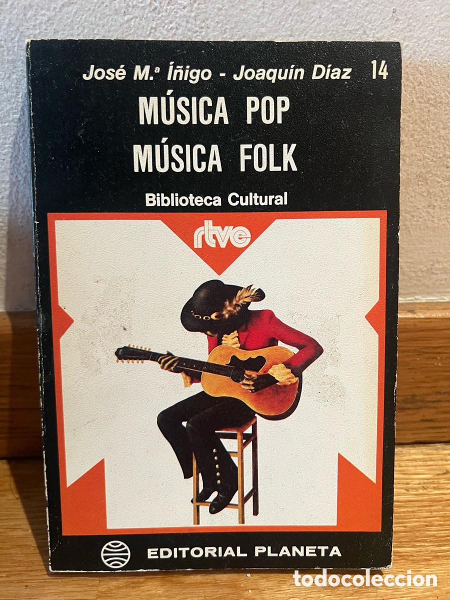 Libros de segunda mano: Jos&eacute; M.&ordf; İ&ntilde;igo - Joaqu&iacute;n D&iacute;az 14 M&Uacute;SICA POP M&Uacute;SICA FOLK Biblioteca Cultural
