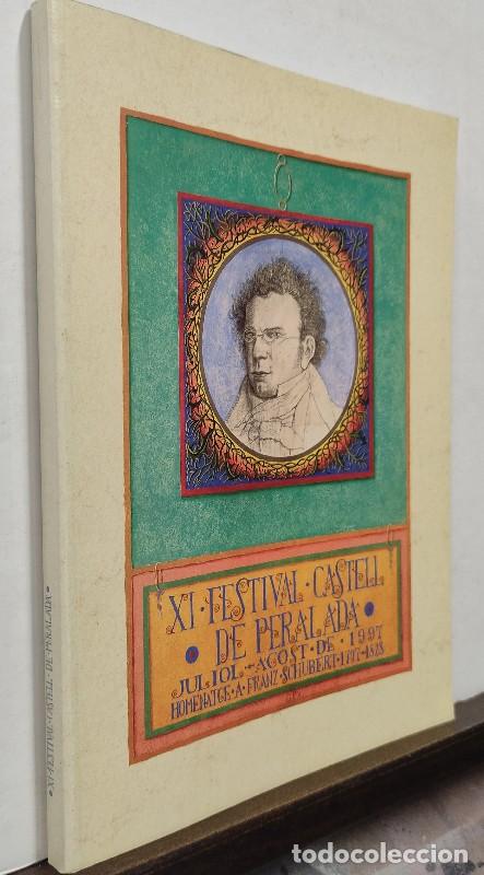Libros de segunda mano: XI FESTIVAL CASTELL DE PERALADA - Homenatge a Franz Schubert - 1997