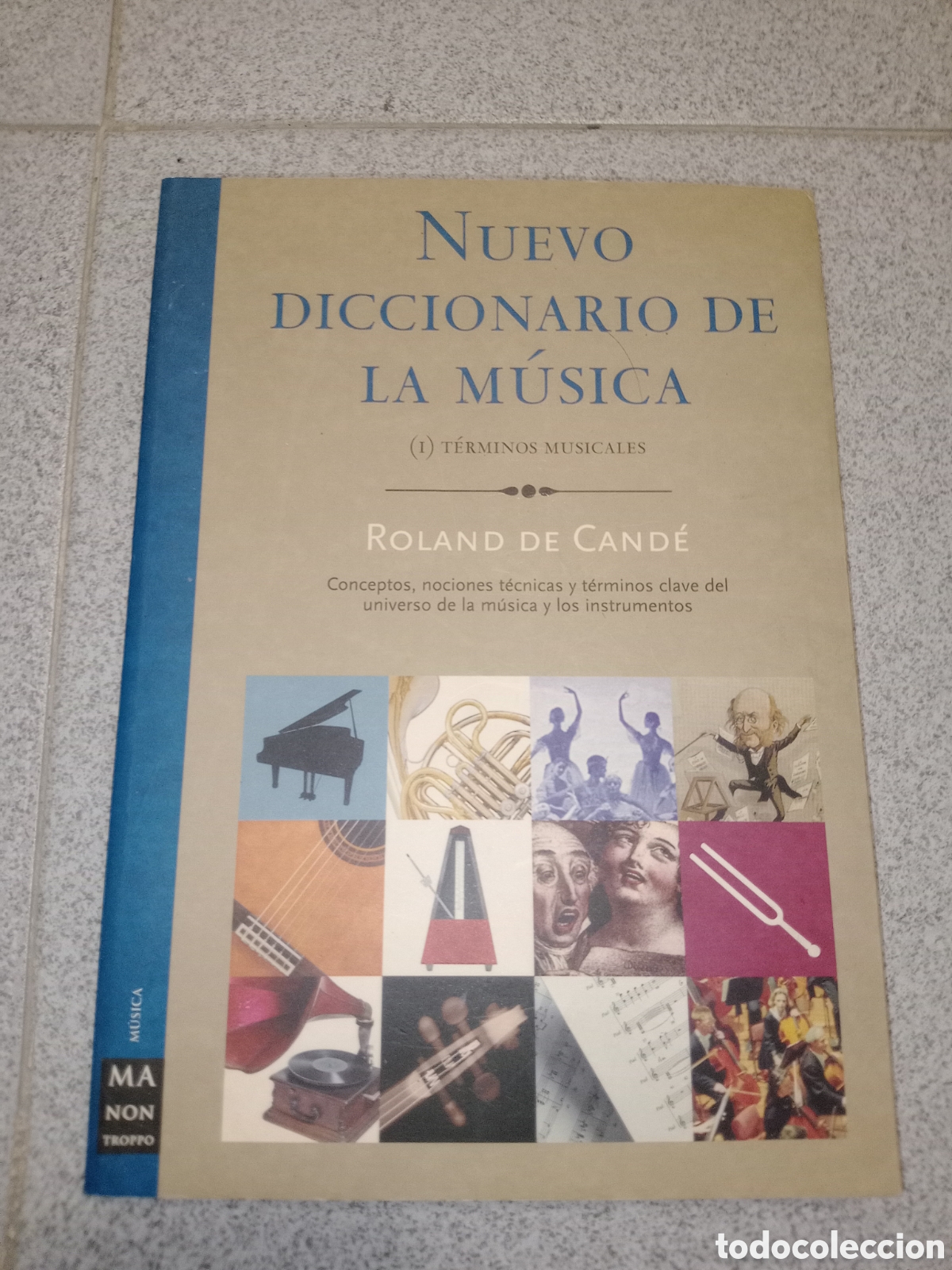 Libros de segunda mano: Toreteblanco nuevo diccionario de la m&uacute;sica (1) t&eacute;rminos musicales