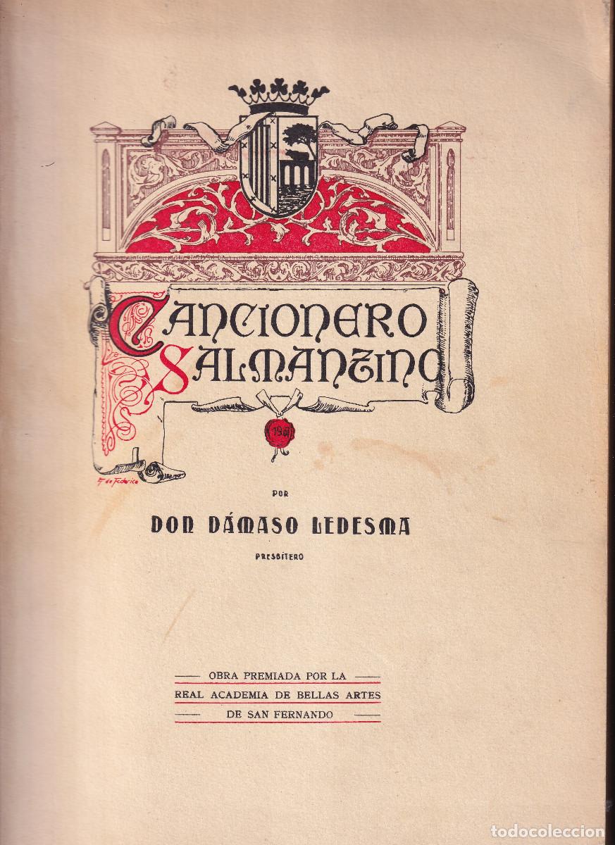 Libros de segunda mano: D&Aacute;MASO LEDESMA: CANCIONERO SALMANTINO. SALAMANCA, 1972. REEDICI&Oacute;N DEL DE 1907 FOLKLORE FOLCLORE