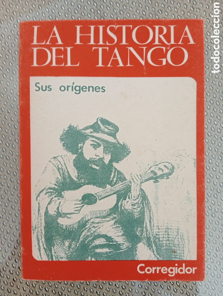 Libros de segunda mano: La Historia del Tango: Sus Or&iacute;genes.