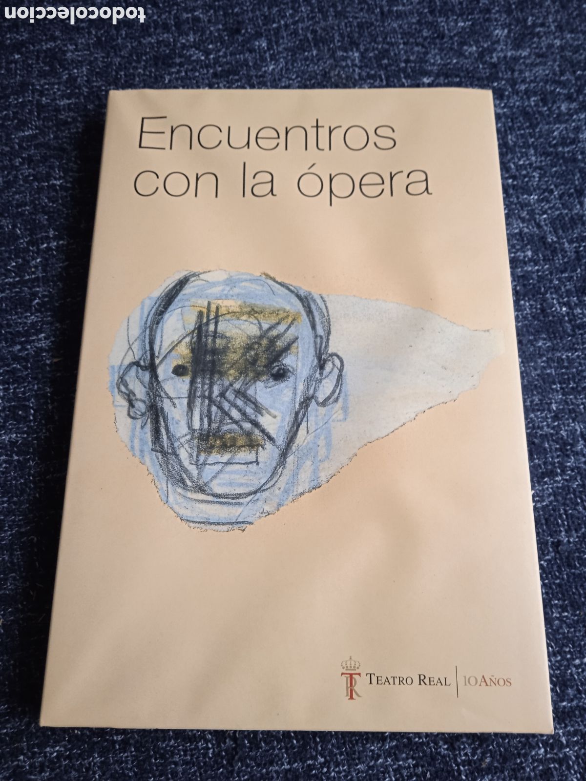 Libros de segunda mano: ENCUENTROS CON LA OPERA , TEATRO REAL 10 A&Ntilde;OS - edita : TEATRO REAL 2005