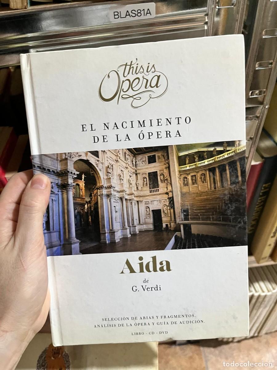 Libros de segunda mano: BLAS81A &mdash; This is Opera: El nacimiento de la &oacute;pera. Aida &mdash; (colecci&oacute;n This is Opera) CD+DVD